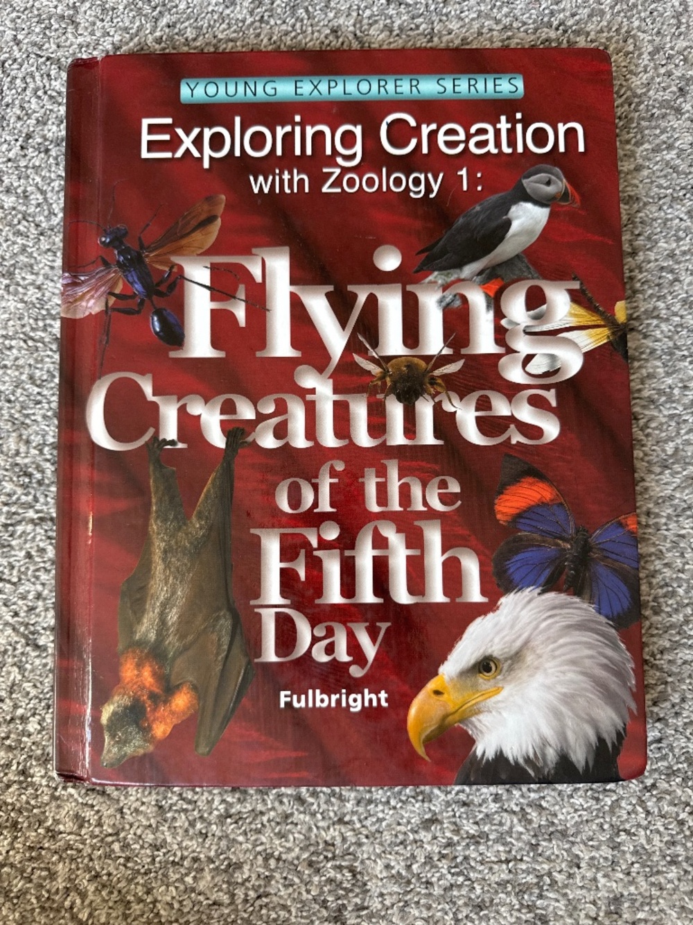 Apologia Zoology 1: Flying Creatures of the Fifth Day